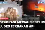 dekorasi-berubah-kebakaran.jpg