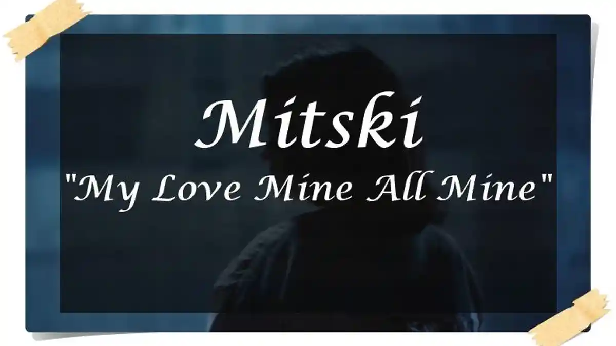 Kunci Gitar My Love Mine All Mine - Mitski