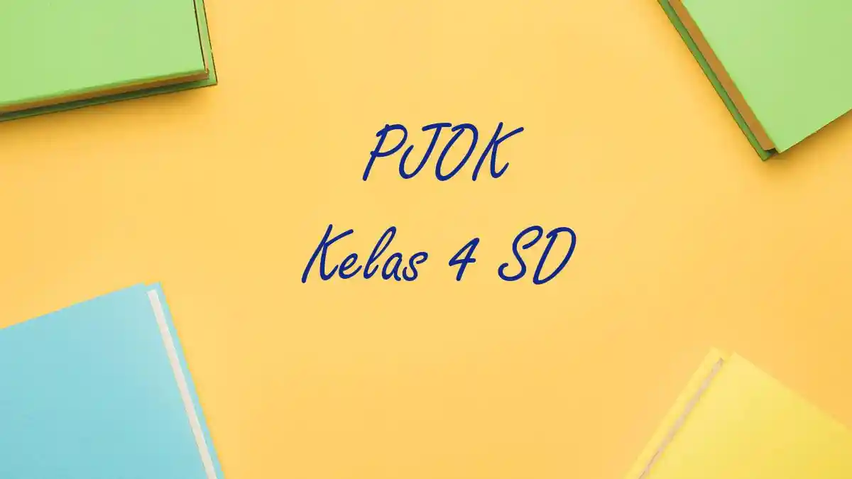 CONTOH Soal Penilaian Akhir Semester PAS PJOK Kelas 4 Semester 1 dan Jawabannya