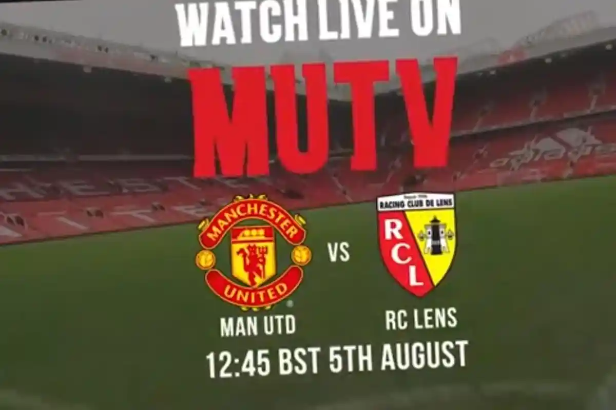 Link Nonton Siaran Langsung Manchester United VS Lens, Live Streaming Malam Ini