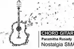 chord-gitar-nostalgia-sma-paramitha-rusady.jpg