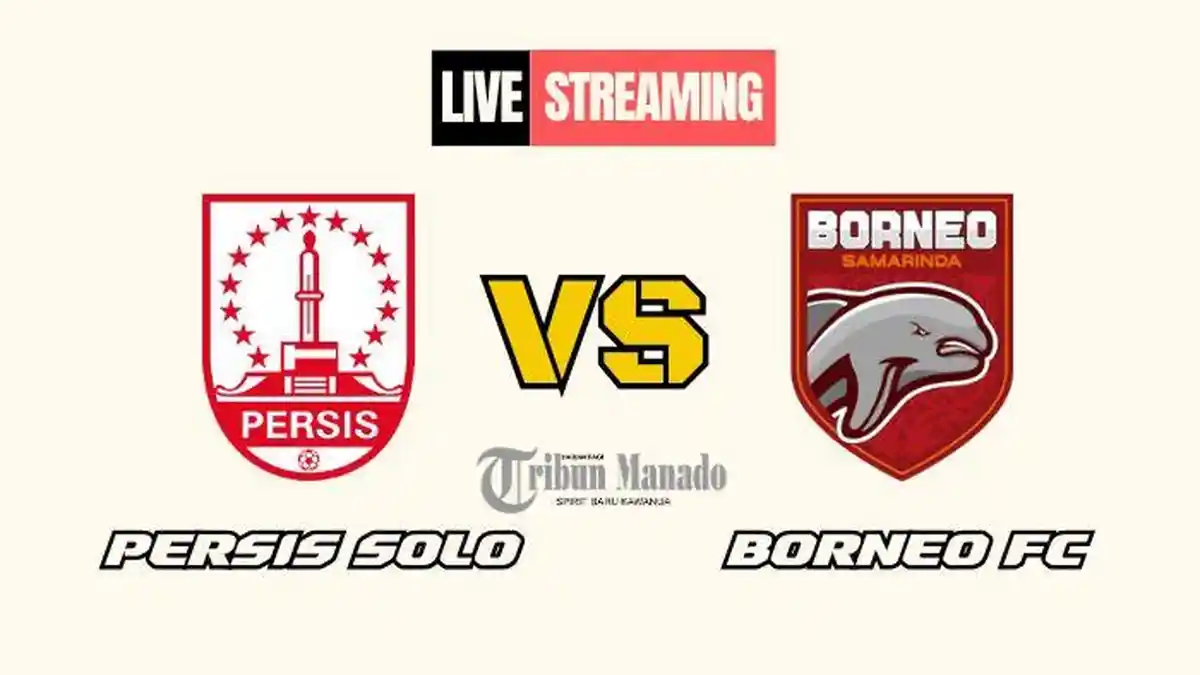 Link Live Streaming Persis Solo vs Borneo FC 19 Oktober 2024, Kick Off Pukul 19.00 WIB