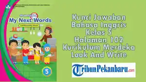 Kunci-Jawaban-Bahasa-Inggris-Kelas-5-Halaman-102-Kurikulum-Merdeka-Look-And-Write.jpg
