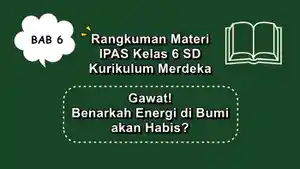 Rangkuman-materi-BAB-6-IPAS-kelas-6-SD-Kurikulum-Merdeka.jpg