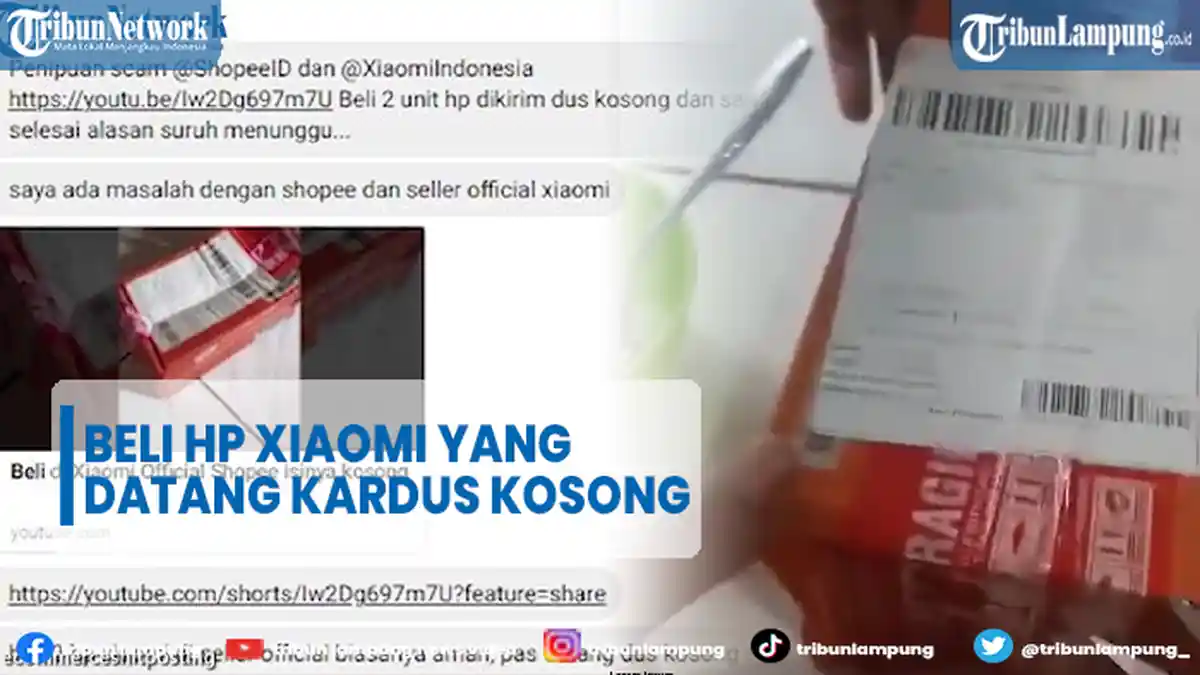 Pelanggan Beli HP Xiaomi tapi Terima Kardus Kosong Viral di Medsos