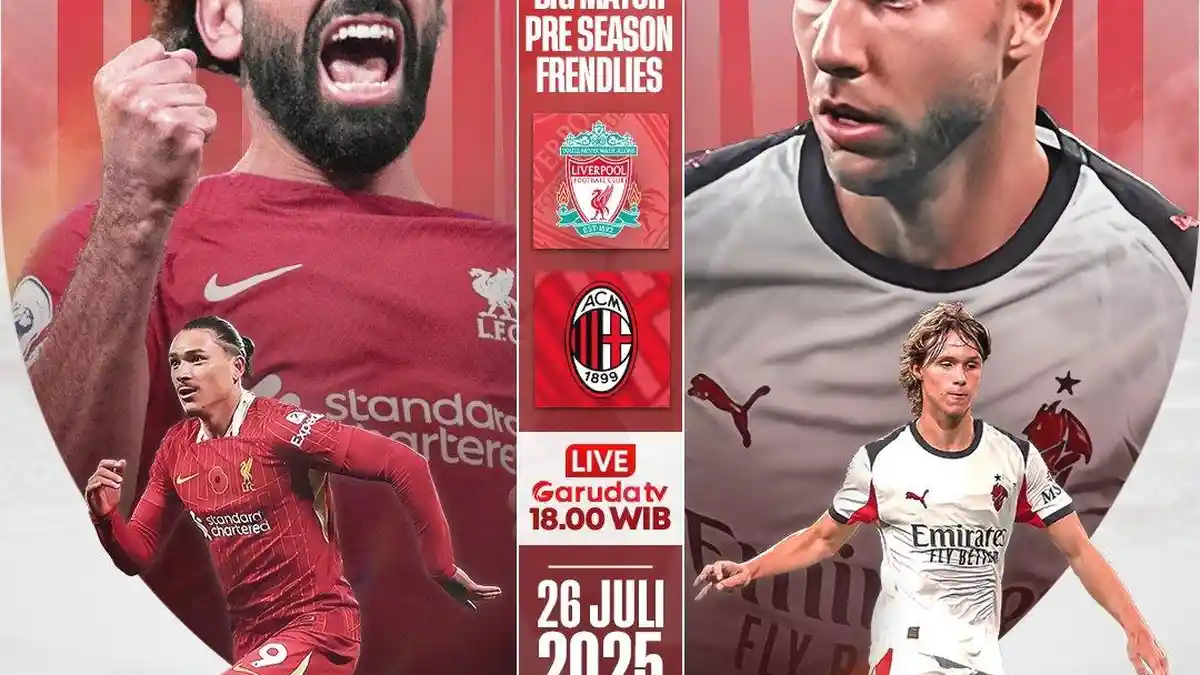 Live Gratis Garuda TV! Link Streaming Liverpool vs AC Milan Hari ini ...