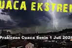 Prakiraan-Cuaca-Hari-Ini-Senin-1-Juli-2024-Peringatan-Dini-Cuaca-Ekstrem-di-Beberapa-Wilayah.jpg