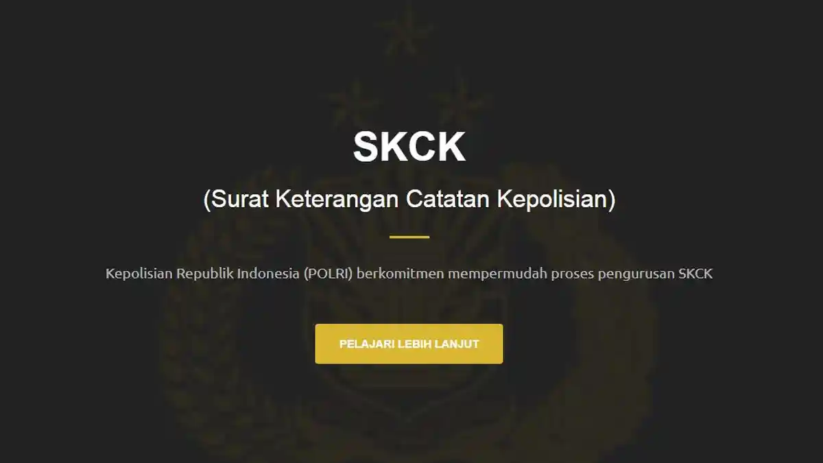 Cara Membuat SKCK, Ini Tata Cara hingga Biayanya