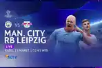 jadwal-siaran-langsung-live-SCTV-ada-Man-City-vs-Leipzig.jpg