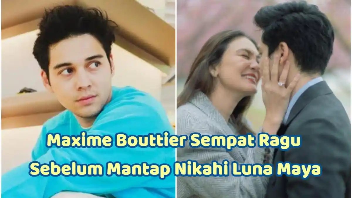 Nikahi Luna Maya, Maxime Bouttier Ternyata Sempat Ragu & Ketakutan, Eks Ariel NOAH: Bismillah Aja