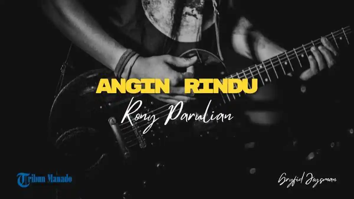 Lirik Lagu Angin Rindu - Rony Parulian