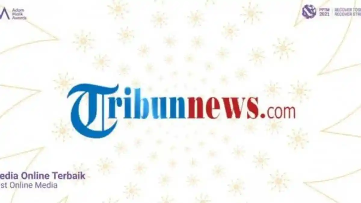 Tribunnews.com Raih Adam Malik Award 2021 Kategori Media Online Terbaik