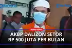 AKBP-Dalizon-Ngaku-Harus-Setor-Rp500-Juta-Per-Bulan.jpg