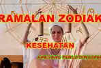 Zodiak-kesehatan-besok-Minggu-24-Maret-2024.jpg