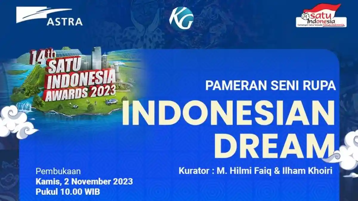 Astra, Kompas Gramedia dan Bentara Budaya Gelar Pameran Seni Rupa ‘Indonesian Dream’