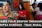 Respon-Mabes-Polri-Soal-Tindakan-Viral-Bripka-Handoko-yang-Izinkan-Tahanan-Peluk-Anak-di-Luar-Sel.jpg