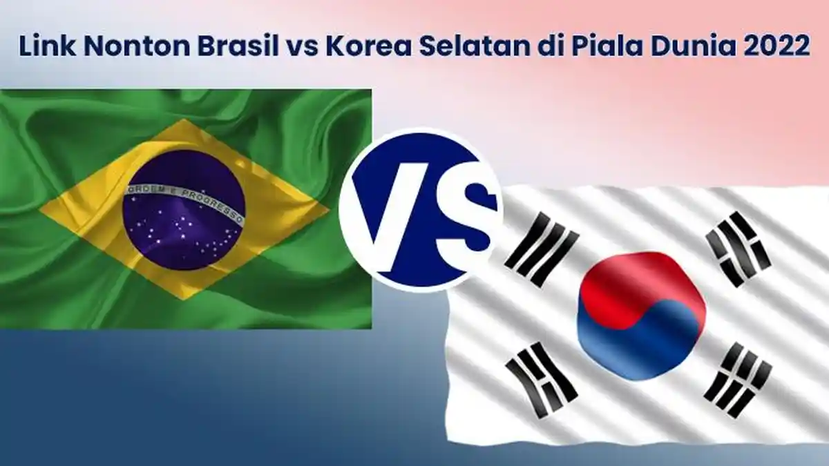 Link Nonton Brasil vs Korea Selatan di Piala Dunia 2022, Tayang Dini Hari Pukul 02.00 WIB