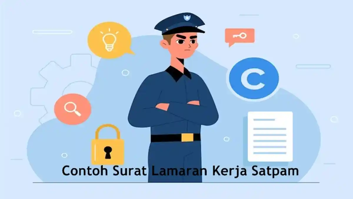 5 Contoh Surat Lamaran Kerja Satpam Bank, PT, Sekolah,Hotel, Rumah Sakit Terbaru yang Baik dan Benar