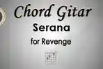 Chord-Gitar-Lagu-Serana-for-Revenge-Kunci-C.jpg