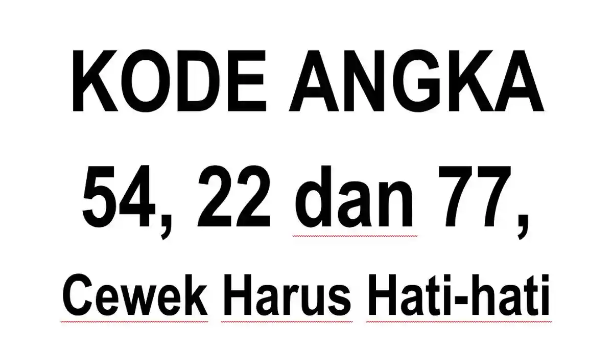 Mengenal Kode-Kode Angka dalam Kamus Bahasa Gaul: Arti Kode 54, 22 dan 77
