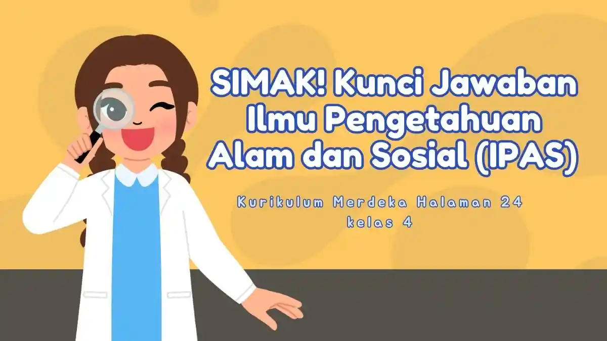 SIMAK! Kunci Jawaban Ilmu Pengetahuan Alam dan Sosial IPAS Kurikulum ...