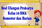 Latihan-soal-ulangan-prakarya-Kelas-10-SMA.jpg