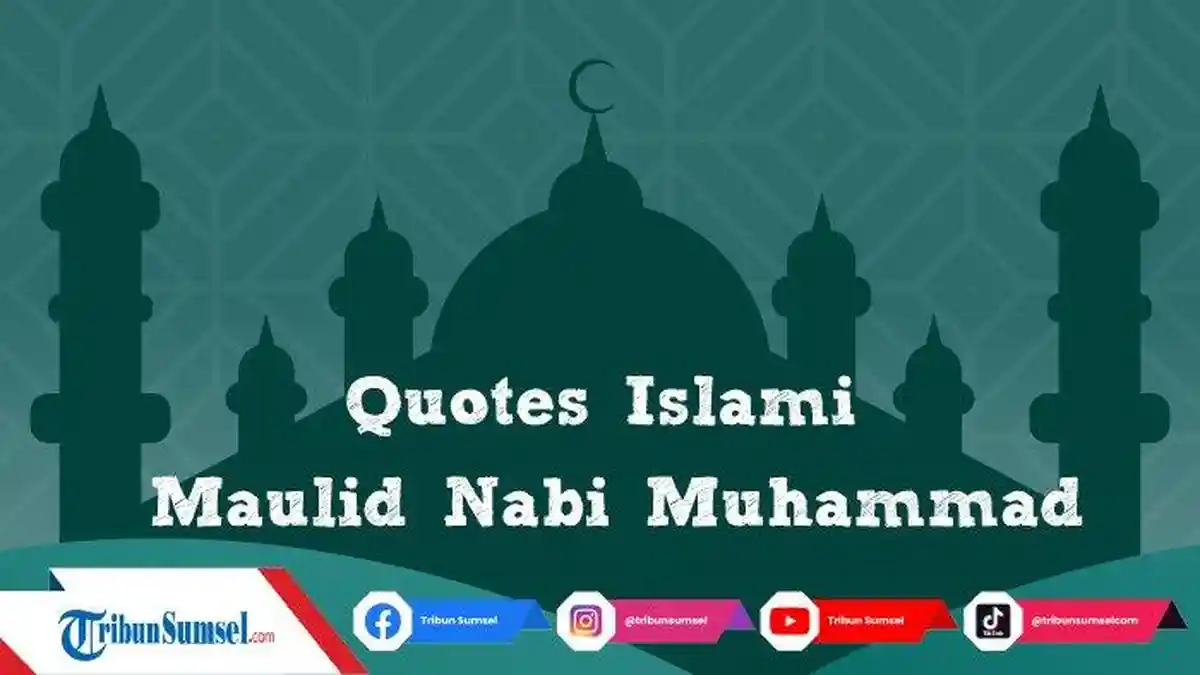 19 Ucapan Maulid Nabi Muhammad SAW Selasa 19 Oktober 2021