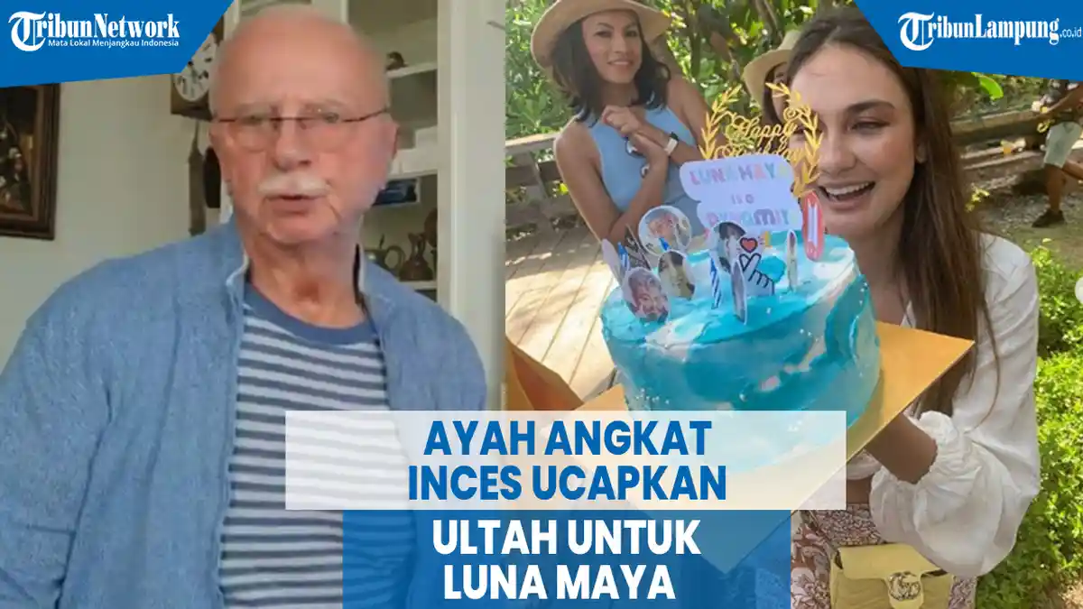 VIDEO Ayah Angkat Syahirini Beri Ucapan Ulang Tahun untuk Luna Maya