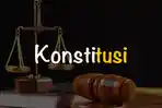Pengertian-konstitusi-fungsi-ciri-ciri-dan-tujuannya.jpg