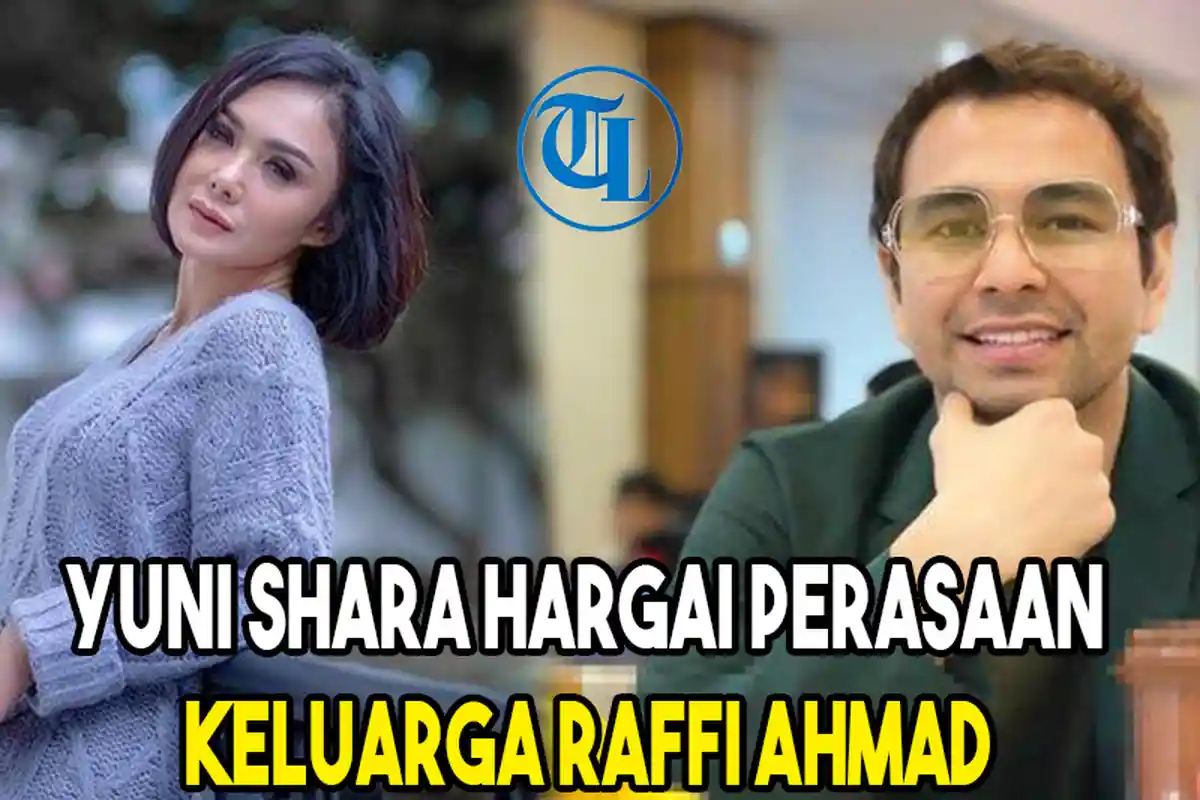 Yuni Shara Hargai Perasaan Keluarga Raffi Ahmad