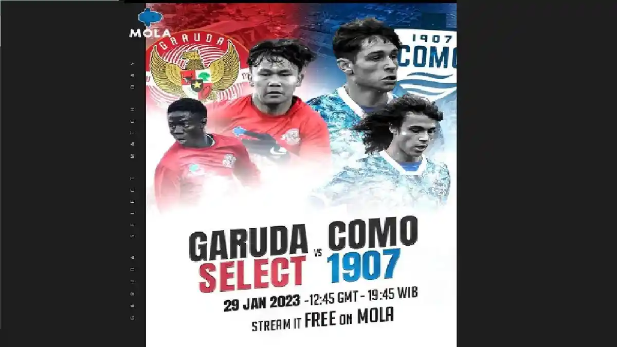 Jadwal Live Streaming Mola TV Garuda Select vs Como 1907, ini Kata Legenda Timnas Indonesia