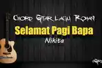 Chord-Gitar-Lagu-Rohani-Selamat-Pagi-Bapa-Nikita.jpg