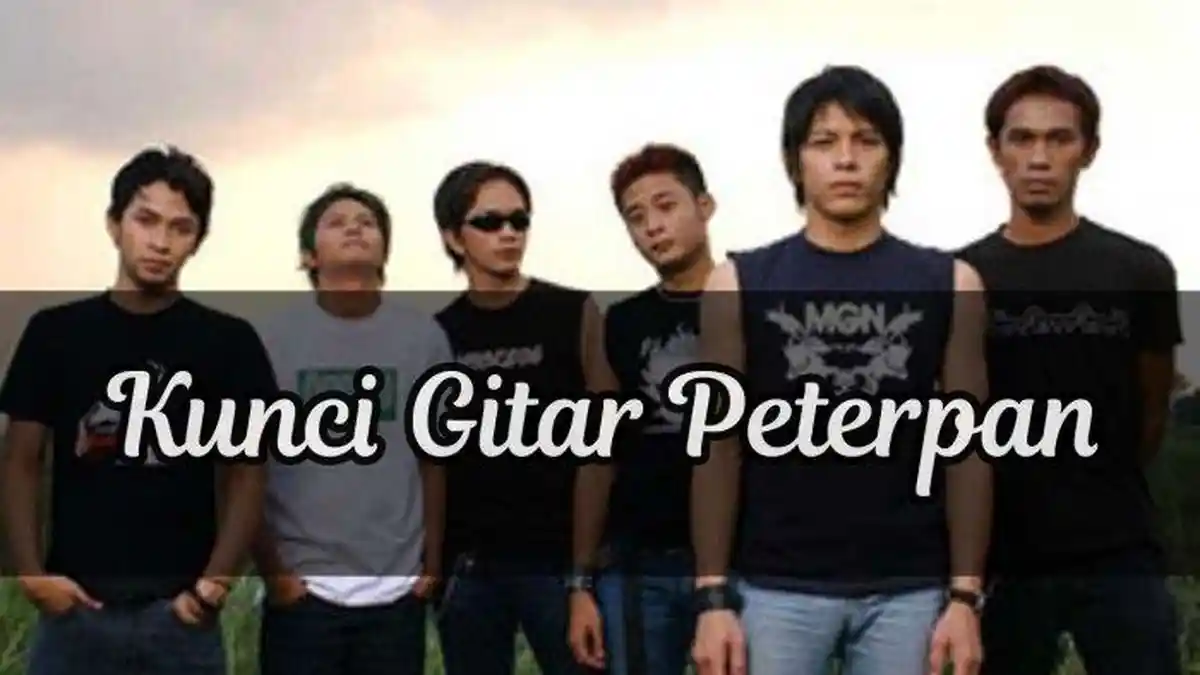 Chord Kunci Gitar dan Lirik Lagu Satu Hati - Peterpan, Satu Hati yang Kuberi Cinta Kuberi Rasa