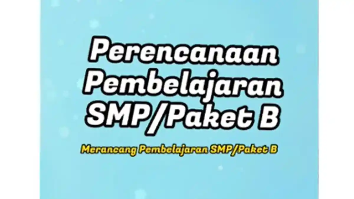 Kunci Jawaban Post Test Topik Perencanaan Pembelajaran SMP/Paket B Modul 2 Sekolah Merdeka