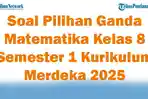 45-Soal-Pilihan-Ganda-Matematika-Kelas-8-Semester-1-Kurikulum-Merdeka-2025-dan-Kunci-Jawaban-Ujian.jpg