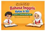 Latihan-soal-ASAS-Bahasa-Inggris-kelas-6-SD-semester-2-Kurikulum-Merdeka-tahun-2026.jpg