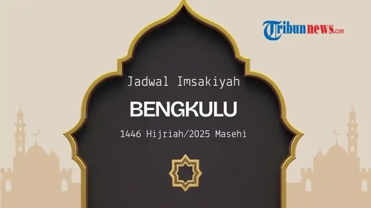 Jadwal Imsakiyah Puasa Ramadhan 2025 di Kota Bengkulu Selama Satu Bulan
