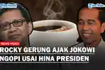 PEDENYA-Rocky-Gerung-Ajak-Jokowi-Minum-Kopi-Bareng-Usai-Hinaan-Bajingan-Tolol-Direspon-Santai.jpg