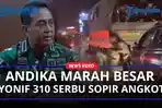Panglima-Andika-Marah-Besar-Kasus-Yonif-310-Serbu-Sopir-Angkot-Damai-Tak-Berarti-Pidana-Selesai.jpg