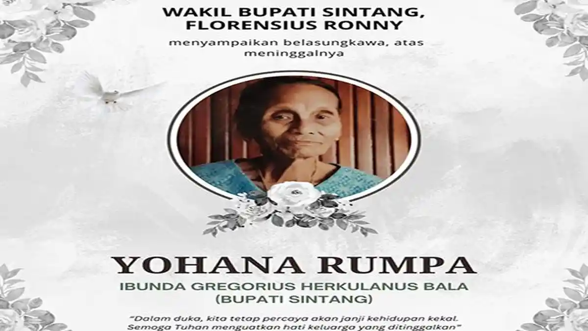 KABAR DUKA : Yohana Rumpa, Ibunda Bupati Sintang Gregorius Herkulanus Bala Meninggal Dunia