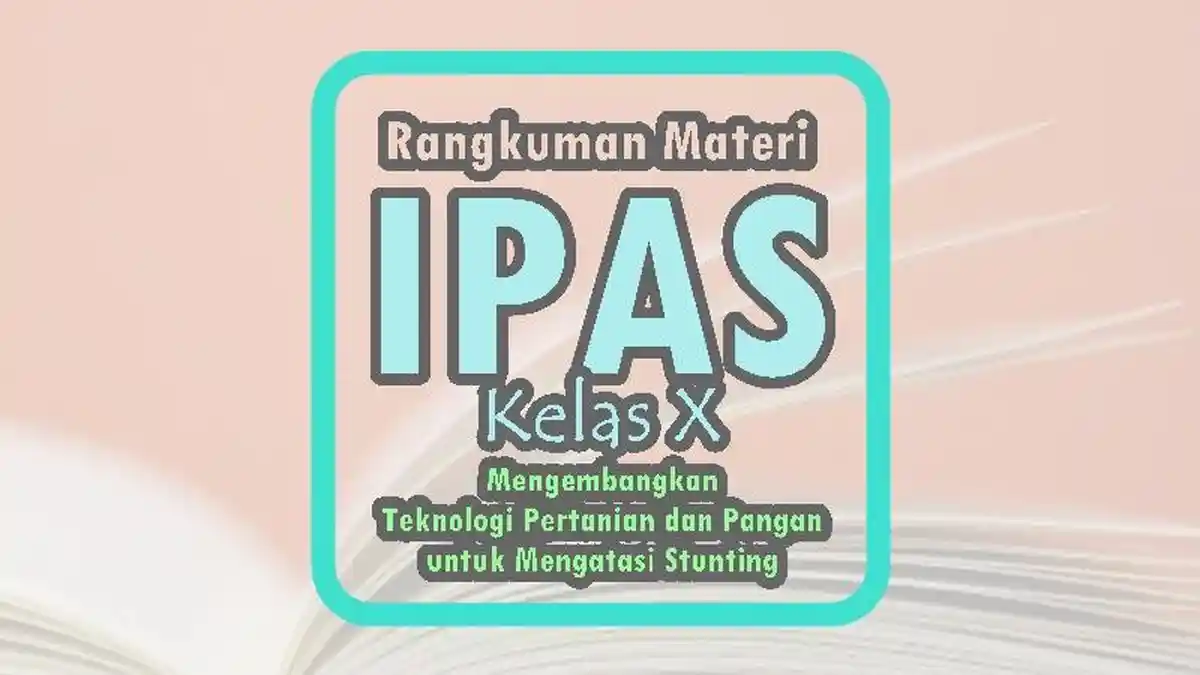 Rangkuman Materi Bab 3 IPAS Kelas 10 SMA, tentang Mengatasi Stunting