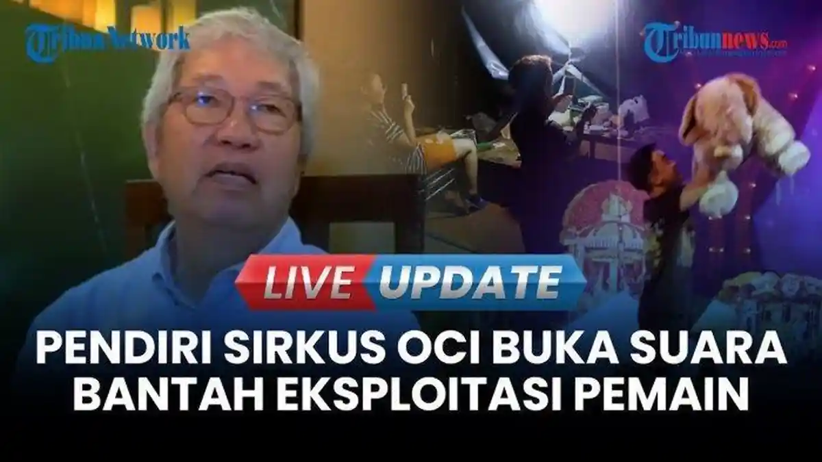 Kisruh Dugaan Eksploitasi, Terungkap Asal-usul Pemain Oriental Circus, Ada yang dari Panti Asuhan