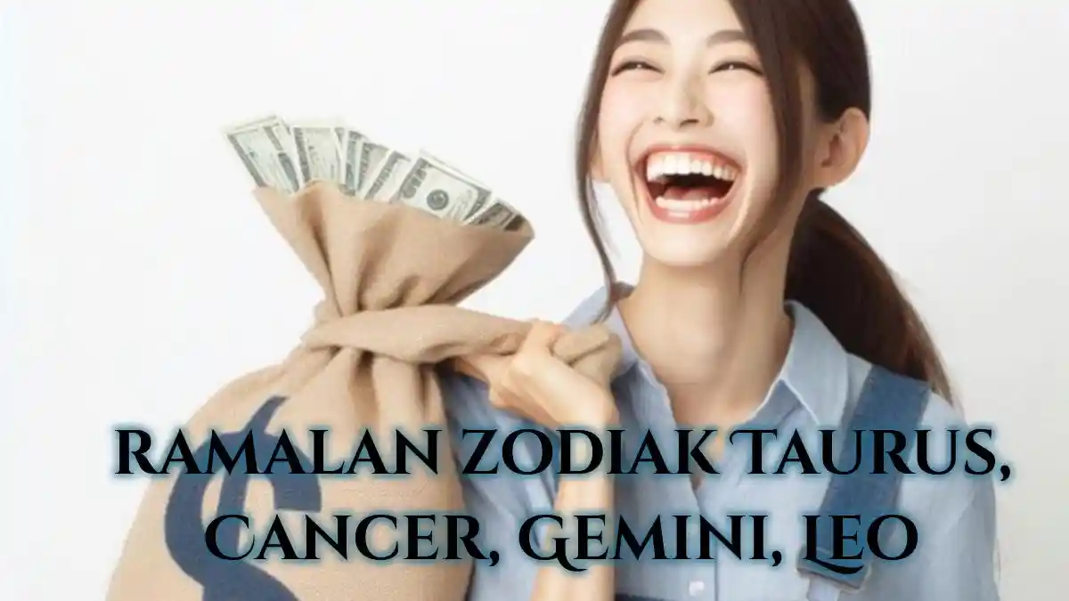 Ramalan Zodiak Taurus, Cancer, Gemini, Leo Rabu 23 April 2025: Taurus Dapat Menagih Utang, Leo Manja