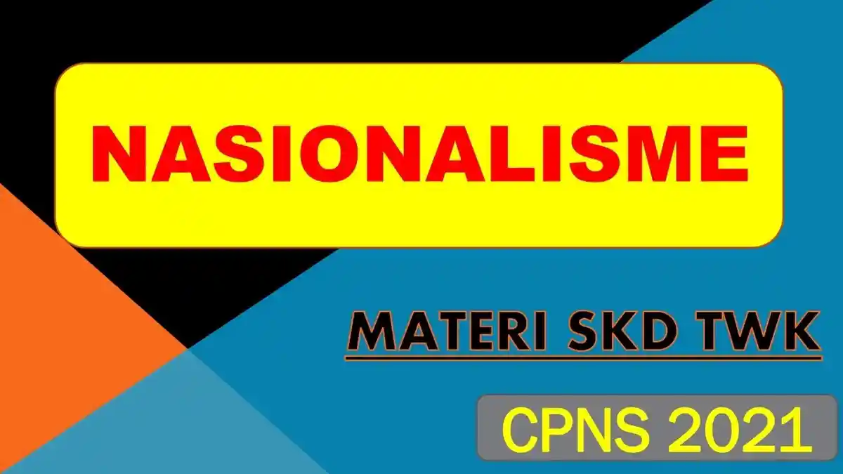 MATERI Nasionalisme CPNS 2021 pdf & Soal TIU CPNS pdf, Lengkap Materi SKD CPNS 2021 pdf
