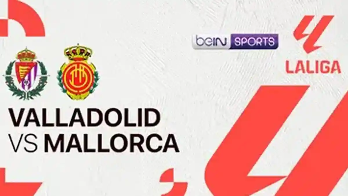Prediksi Skor Real Valladolid vs Mallorca La Liga 2024 Sabtu 28 ...