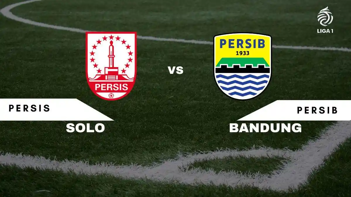 Prediksi dan Head to Head Persis Solo Vs Persib Bandung, Laskar Sambernyawa Usung Misi Bangkit