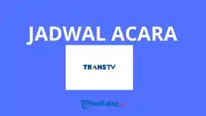 JADWAL-ACARA-TV-Ilutrasi-Jadwal-Acara-Trans-TV-Minggu-11-Mei-2025.jpg