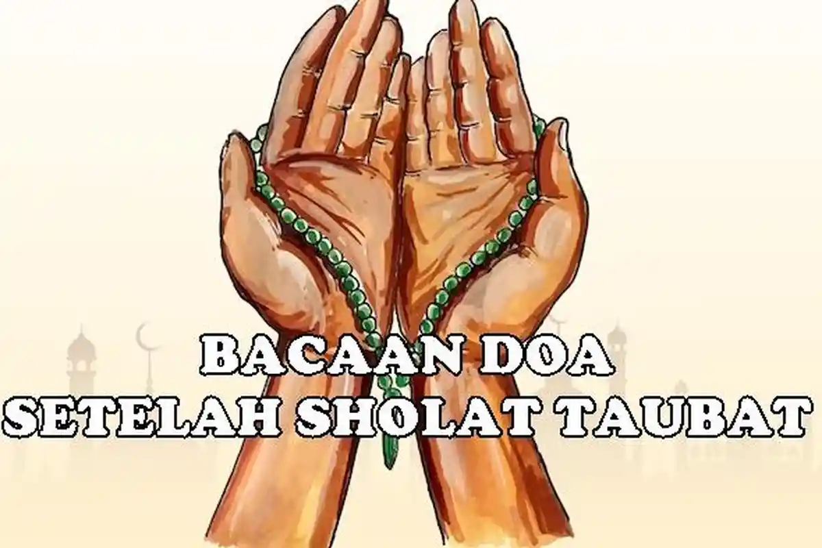 Bacaan Doa Setelah Sholat Taubat Bagi Umat Muslim dan Doa Dzikirnya, Lengkap