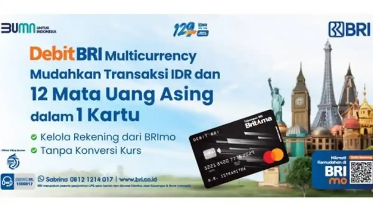 Tanpa Biaya Konversi, Debit BRI Multicurrency Jadi Pilihan Tepat untuk Transaksi Luar Negeri