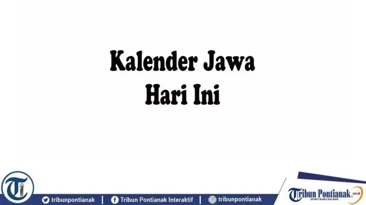 28 September 2021 Hari Apa Dalam Hitungan Kalender Jawa, Primbon Jawa Hari Baik dan Buruk